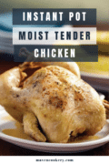 Instant Pot Whole Chicken is moist, tender and ready for dinner. This chicken is great for shredding. #instantpot #instantpotchicken #easyweeknightmeals #instantpotrotisseriechicken #instantpotroastchicken